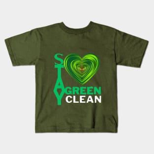 Stay green Kids T-Shirt